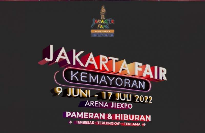 Jakarta Fair Kembali Dihelat di Jiexpo Kemayoran, Ini Harga Tiketnya!